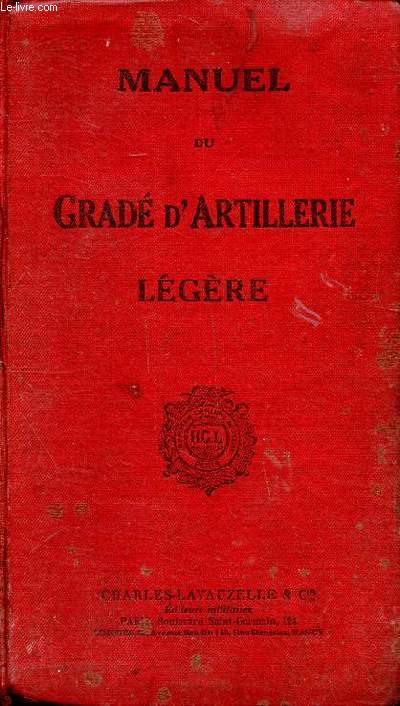 Manuel du grad d'artillerie lgre hippomobile et automobile matriel de 75, modle 1897, de 105 court, Modles 1934 et 1935 et de 155 court, modle 1917