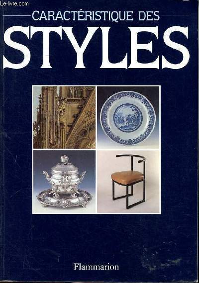 Caractristique des styles Edition revue et corrige par Jean Franois Boisset