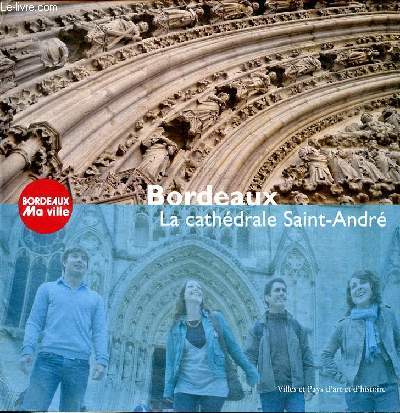 Bordeaux la cathdrale Saint Andr