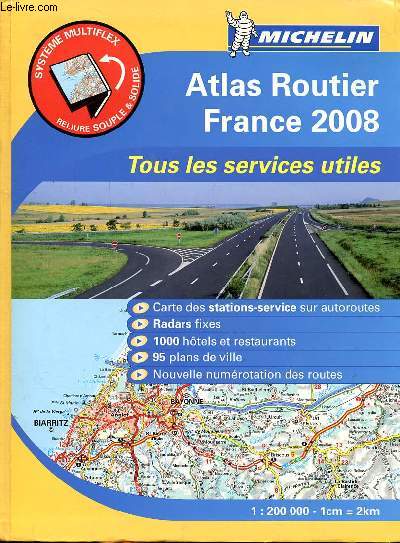 Atlas routier France 2008 Tous les services utiles