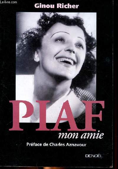 Piaf mon amie