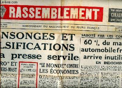 Le Rassemblement N 145 du samedi 28 janvier 1950 Mensonges et falsifications de la presse servile Sommaire: Mensonges et falsifications de la presse servile; 60 % du matriel automobile franais arive inutilisable en Indochine; 