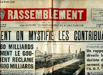 Le Rassemblement N186 du samedi 25 novembre 1950 Comment on mystifie es contribuables Sommaire: Comment on mystifie es contribuables; Le complot de la Pentecte une odieuse provocation ...