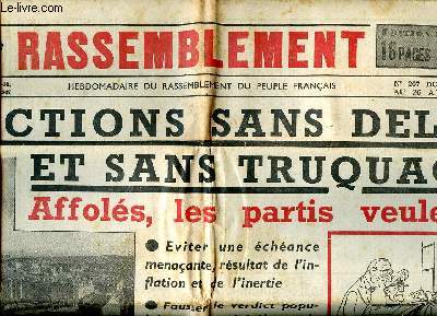 Le Rassemblement N207 du 20 au 26 avril 1951 Elections sans dlai et sans truquage Sommaire: Elections sans dlai et sans truquage; Le gouvernement est en train de lcher La Sarre...