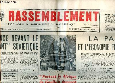 Le Rassemblement N295 du 9 au 15 avril 1953 La paix et l'conomie franaise Sommaire: La France devant le 