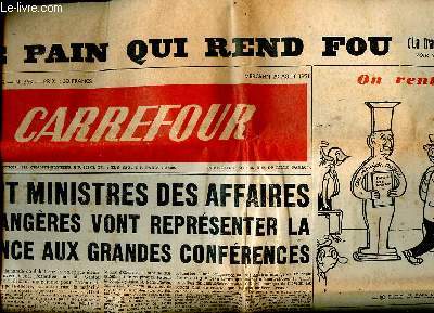Carrefour N 363 du mercredi 29 aot 1951 Sept ministres des affaires trangres vont reprsenter la France aux grandes confrences Sommaire: Bourguiba prpare  Londres la rvolte en Tunisie; Faute de prendre des vacances, l'assemble fait l'cole buisso