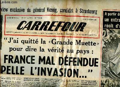 Carrefour N 350 du mardi 29 mai 1951 Une France mal dfendue appelle l'invasion Sommaire: Un cyclone  la Jamaque; Un franais moyen livre ses tuyaux aux franais moyens qui veulent voir l'Espagne ...