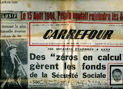Carrefour N296 mardi 16 mai 1950 Le 15 aot 1944, Ptain voulait rejoindre les Amricains Sommaire: Des 