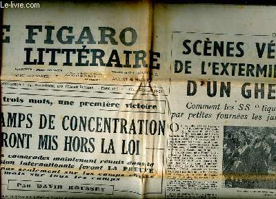 Le Figaro littraire N202 samedi 4 mars 1950 Scnes vcues de l'extermination d'un ghetto Sommaire: Les camps de concentration seront hors la loi; J'assiste  la prestation de serment des magiciens; Scnes vcues de l'extermination d'un ghetto...