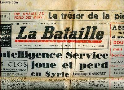 La Bataille N262 27 dcembre 1949 Le trsor de la pieuvre Sommaire: L'intelligence Service joue et perd en Syrie; Le manager de Roosevelt et de Gra=eat Garbo veut 