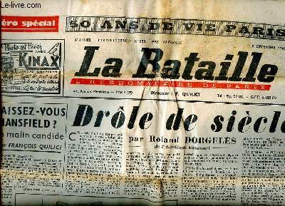 La Bataille N259 6 dcembre 1949 50 ans de vie parisienne Sommaire: Drle de sicle; Connissez vous M. Mansfield; Voulez vous gagner de l'argent? Jacques Gasquel vous enseigne les mthodes amricaines ...