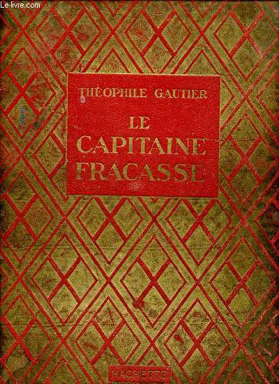 Le capitaine Fracasse Collection les grands romanciers