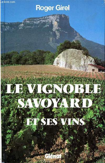 Le vignoble savoyard et ses vins