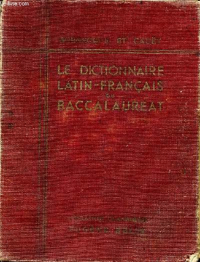 Le dictionnaire latin-franais du baccalaurat