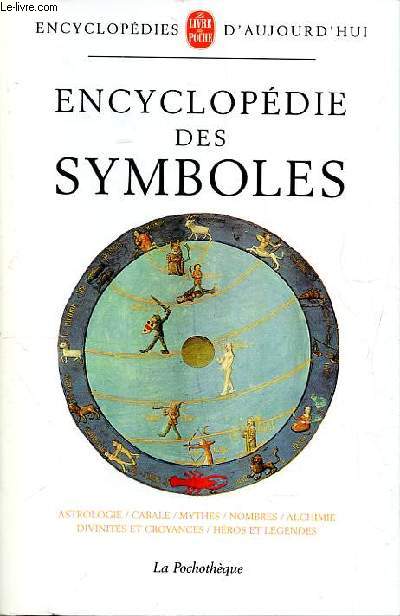 Encyclopdie des symboles Collection Encyclopdies d'aujourd'hui Le livre de poche