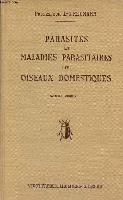 Parasites et maladies parasitaires des oiseaux domestiques