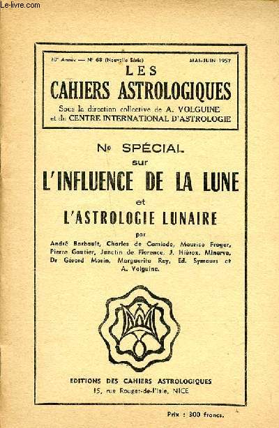 Les cahiers astrologiques N68 Nouvelle srie) Mai juin 1957 N spcial sur l'influence de la lune et l'astrologie lunaire