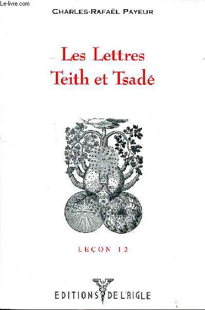 Les lettres de Teith et Tsad Leon 12