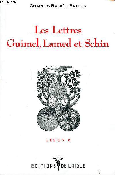 Les lettres Guimel, Lamed et Schin Leon 6