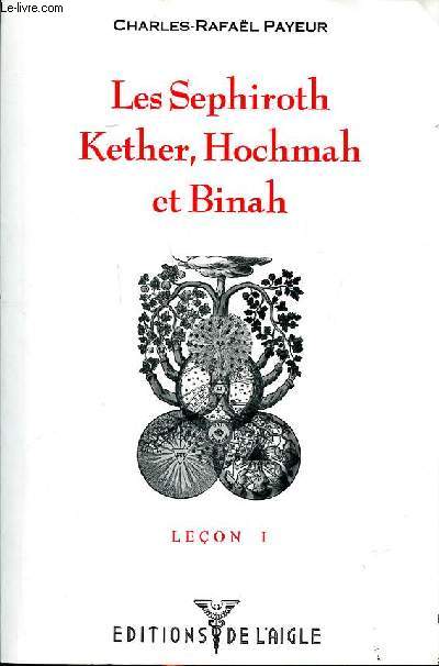 Les Sephiroth, Kether, Hochmah et Binah Leon 1