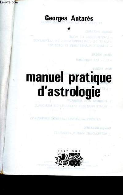 Manuel pratique d'astrologie Tome 1