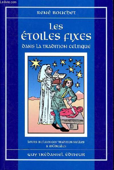 Les toiles fixes dans la tradition celtique leurs influences traditionnelles et mdicales