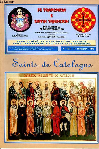 Fe transmesa et santa tradicion N103 1er trimestre 1999 Saints de Catalogne
