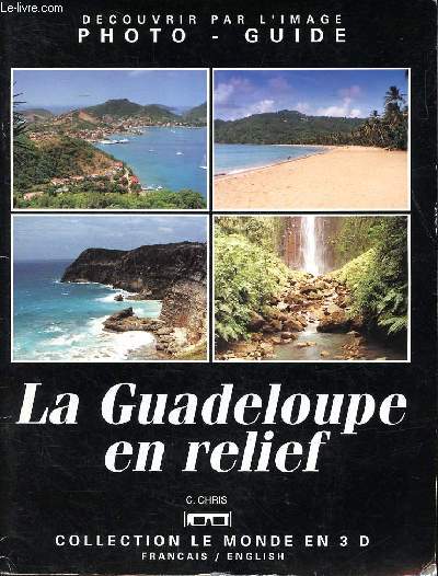 La guadeloupe en relief Collection le monde en 3d