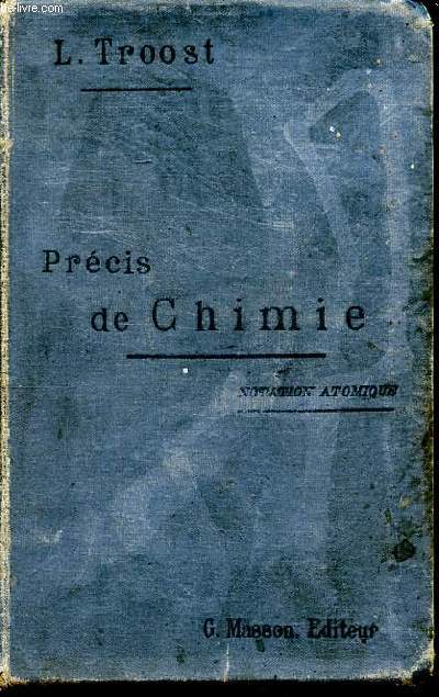 Prcis de chimie 28 dition entirement refondue et augmente appendice d'analyse volumtrique notation anatomique