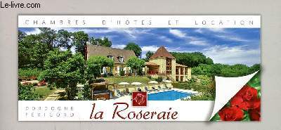 Chambres et d'htes et location La Roseraie