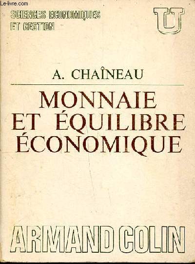 Monnaie et quilibre conomique Collection Sciences conomiques et gestion