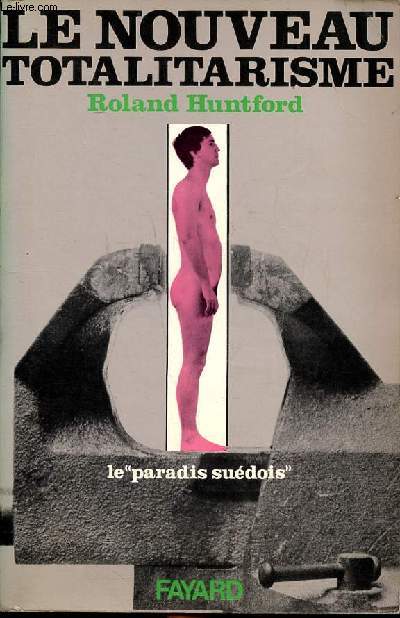 Le nouveau totalitarisme le paradis 