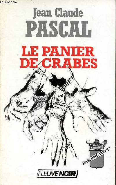 Le panier de crabes L'trange aventure de la baronne Von T.