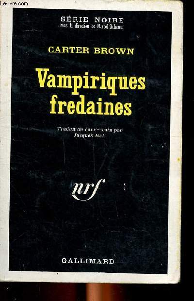 Vampiriques fredaines Collection srie noire N1087