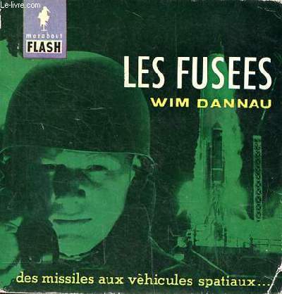 Les fuses des missiles au vhicules spatiaux ...