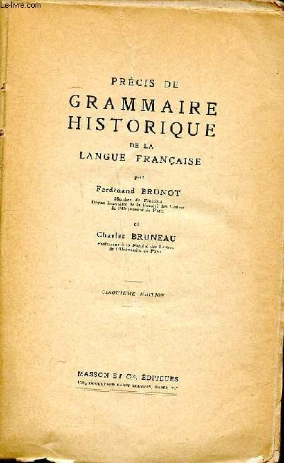 Prcis de grammaire historique de la langue franaise