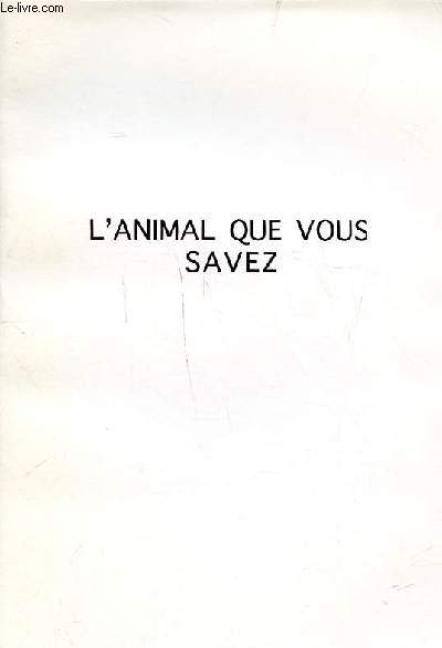 l'animal que vous savez rapport
