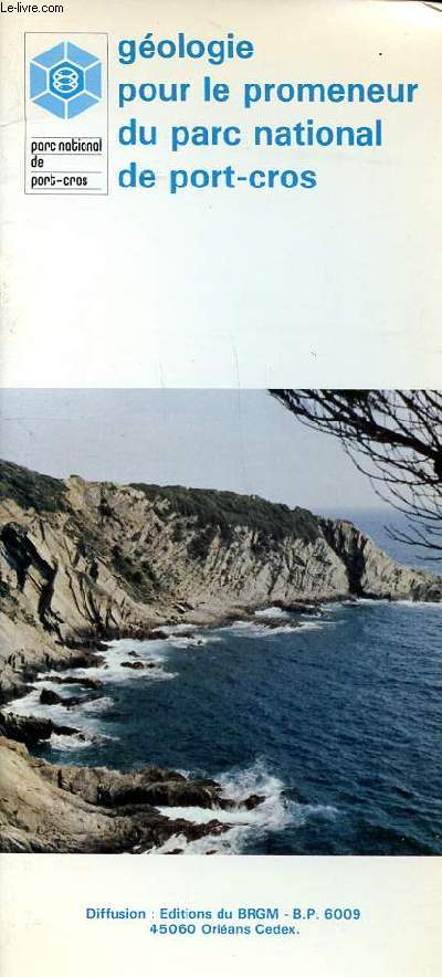 Gologie pour le promeneur du parc national de Port-Cros