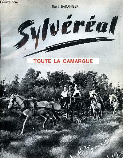 Sylvral Toute la Camargue