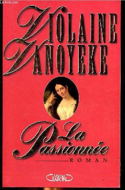 La passionne