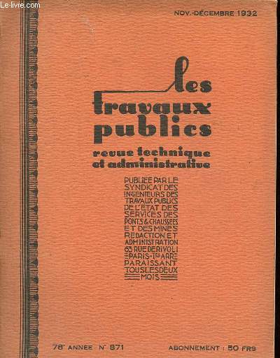 Les travaux publics Nov. dc. 1932 78 anne N871 Les travaux publics revue technique et administrative