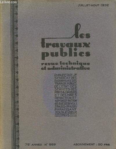 Les travaux publics Revue technique et administrative 78 anne N869 Juillet - Aot 1932