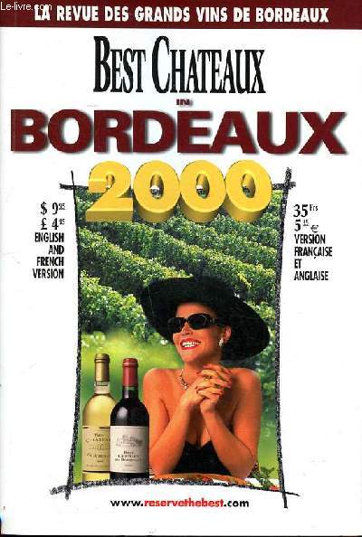 Best chteaux in Bordeaux 2000 la revue des grands vins de Bordeaux
