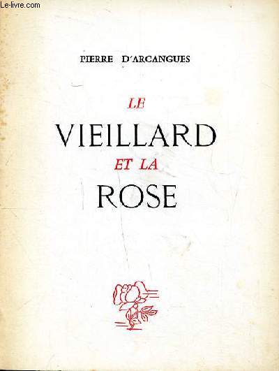 Le vieillard et la rose