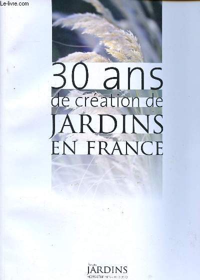 30 ans de cration de jardins en France Hors srie N3 2012-2013