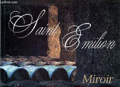 Saint Emilion Miroir du vin