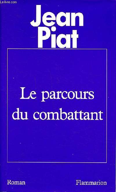 Le parcours du combattant