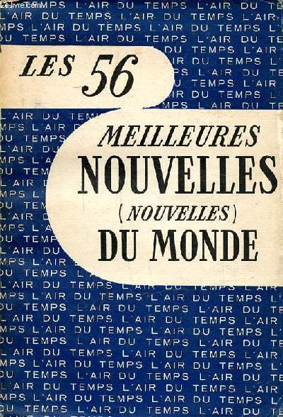 Les 56 meilleures nouvelles du monde