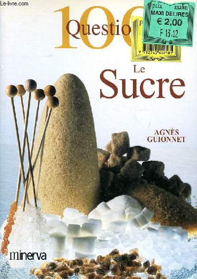 100 questions sur le sucre