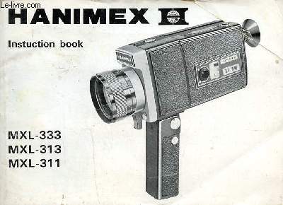 Notice Hanimex MXL-333 MXL-313 MXL-311